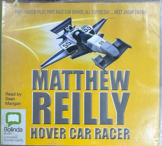 Matthew Reilly - Hover Car Racer (CD)