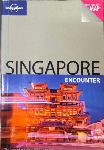 Lonely Planet - Encounter Singapore (w/ Map)