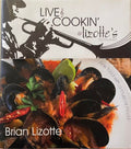 Brian Lizotte - Live & Cookin' At Lizotte's (Hardcover)