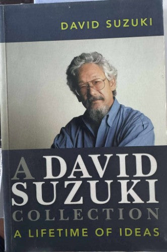 David Suzuki - A Collection