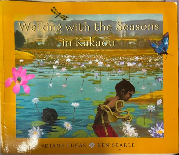 Diane Lucas / Ken Searle - Walking With The Seasons In Kakadu