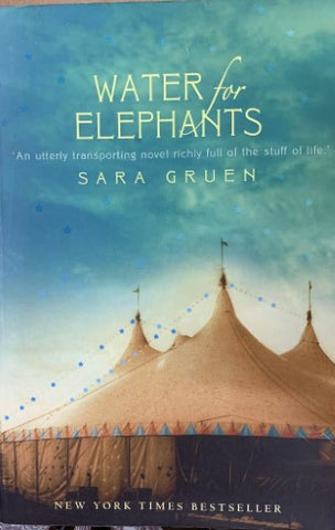 Sara Gruen - Water For Elephants