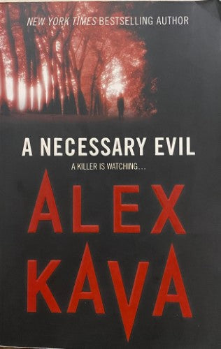 Alex Kava - A Necessary Evil