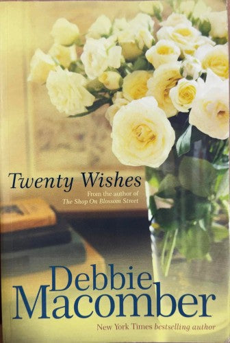 Debbie Macomber - Twenty Wishes