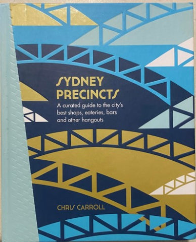 Chris Carroll - Sydney Precincts (Hardcover)