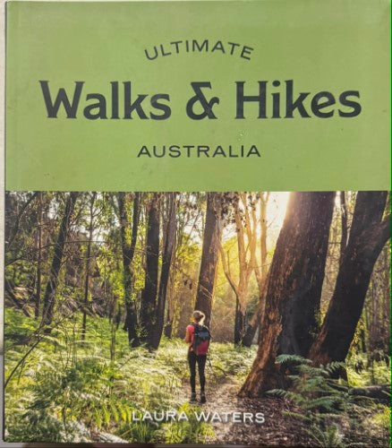 Laura Waters - Ultimate Walks & Hikes Australia