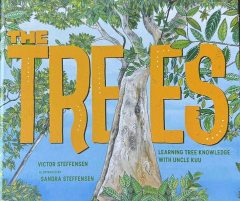 Victor & Sandra Steffensen - The Trees (Learning Tree Knowledge w/ Uncle Kuu)