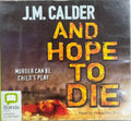 J.M Calder - And Hope To Die (CD)