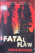 Roger Maynard - Fatal Flaw (Hardcover)