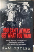 Sam Cutler - You Can't Always Get What You Want
