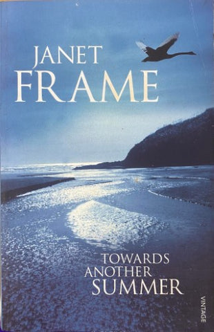 Janet Frame - Towards Another Summer