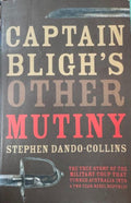 Stephen Dando-Collins - Captain Bligh's Other Mutiny