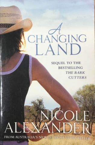 Nicole Alexander - A Changing Land