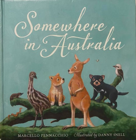 Marcello Pennacchio / Danny Snell - Somewhere In Australia (Hardcover)