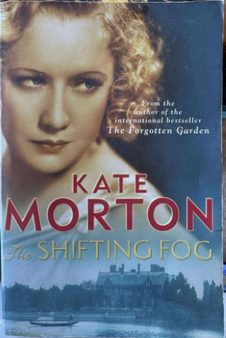 Kate Morton - The Shifting Fog