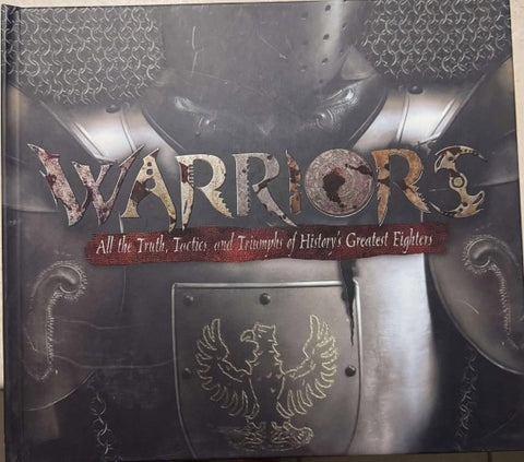 James Harpur - Warriors - History's Greatest Fighters (Hardcover)