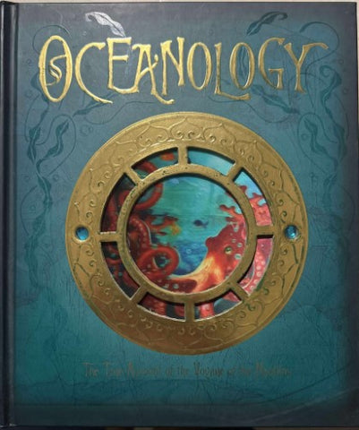 Oceanology : The True Account Of The Nautilus (Hardcover)