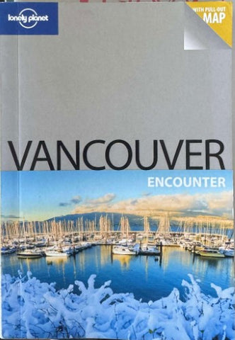 Lonely Planet - Encounter Vancouver (w/ Map)