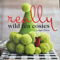 Loani Prior - Really Wild Tea Cosies