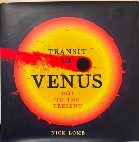 Nick Lomb - Transit Of Venus - 1631 To The Present (Hardcover)