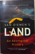 Murray Johnson / Ian McFarlane - Van Diemen's Land : An Aboriginal History