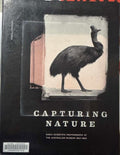 Vanessa Finney - Capturing Nature : Early Scientific Photography At The Australian Museum 1857- 1893