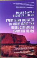 Megan Davis / George Williams - Everything You Need To Know About The Uluru Statement From The Heart