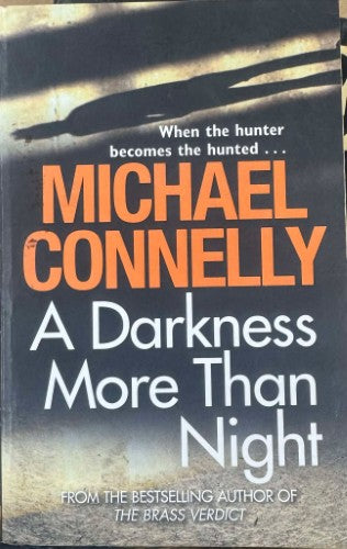 Michael Connelly - A Darkness More Than Night
