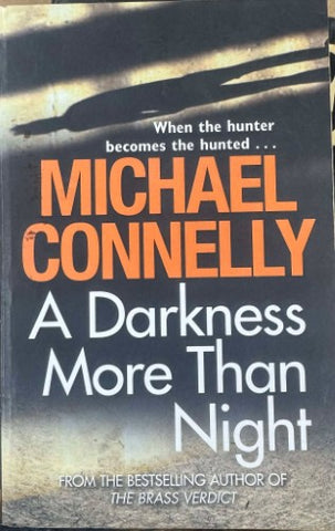 Michael Connelly - A Darkness More Than Night