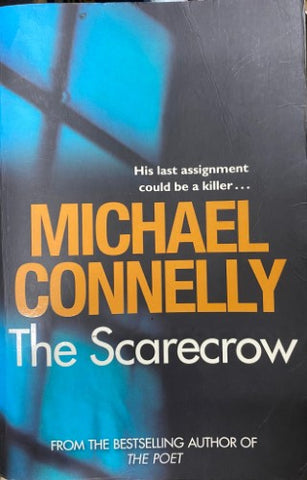 Michael Connelly - The Scarecrow