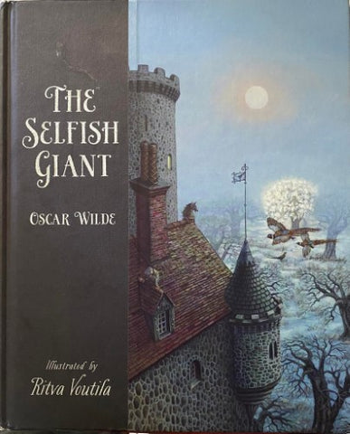 Oscar Wilde - The Selfish Giant (Hardcover)