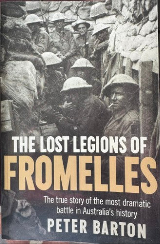 Peter Barton - The Lost Legions Of Fromelles