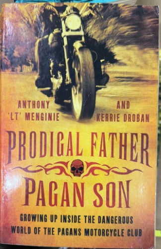 Anthony Menginie / Kerrie Droban - Prodigal Father, Pagan Son