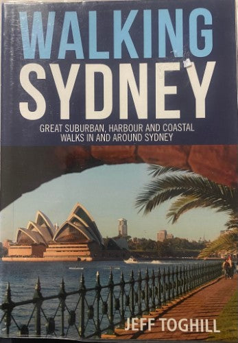 Jeff Toghill - Walking Sydney