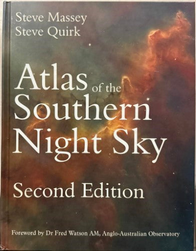 Steve Massey / Steve Quirk - Atlas Of The Southern Night Sky (2nd Edn) (Hardcover)