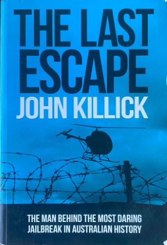 John Killick - The Last Escape