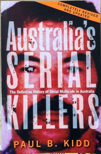 Paul Kidd - Australia'a Serial Killers