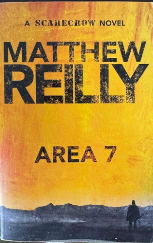 Matthew Reilly - Area 7