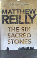 Matthew Reilly - The Six Sacred Stones