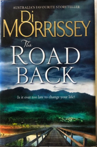 Di Morrissey - The Road Back (Hardcover)