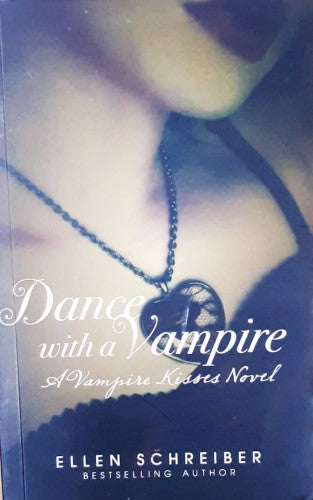 Ellen Schreiber - Dance With A Vampire