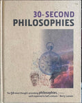 Barry Loewer (Editor) - 30 Second Philosophies (Hardcover)