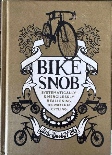 Eben Weiss - Bike Snob (Hardcover)