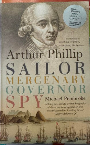 Michael Pembroke - Arthur Phillip : Sailor Mercenary Governor Spy