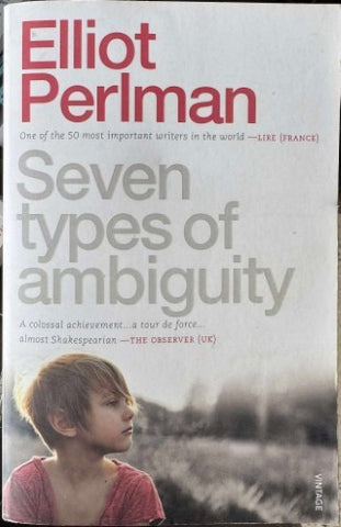 Elliot Perlman - Seven Types Of Ambiguity