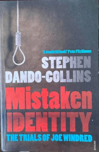 Stephen Dando-Collins - Mistaken Identity : The Trial's Of Joe Windred