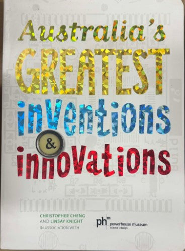 Christpher Cheng / Linsay Knight - Australia's Greatest Inventions & Innovations