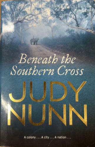 Judy Nunn - Beneath The Southern Cross