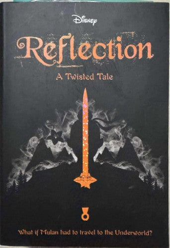 Elizabeth Lim - Reflection : A Twisted Tale