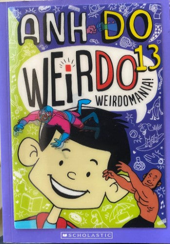 Ahn Do - Weirdo 13 : Weirdomania